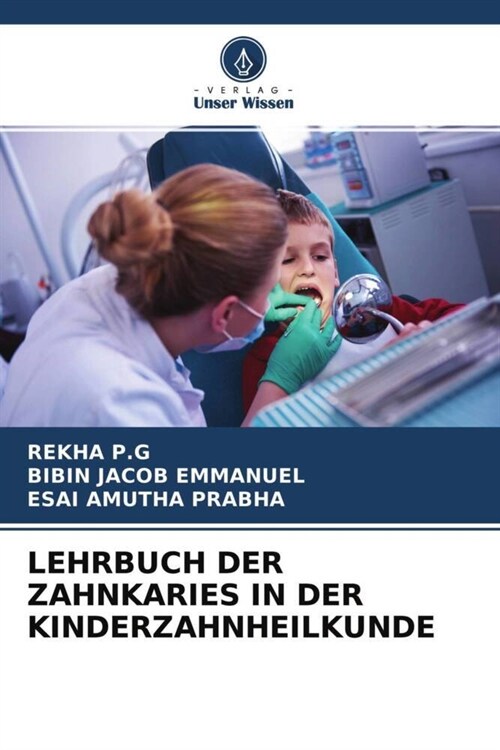 LEHRBUCH DER ZAHNKARIES IN DER KINDERZAHNHEILKUNDE (Paperback)