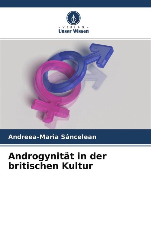 Androgynitat in der britischen Kultur (Paperback)