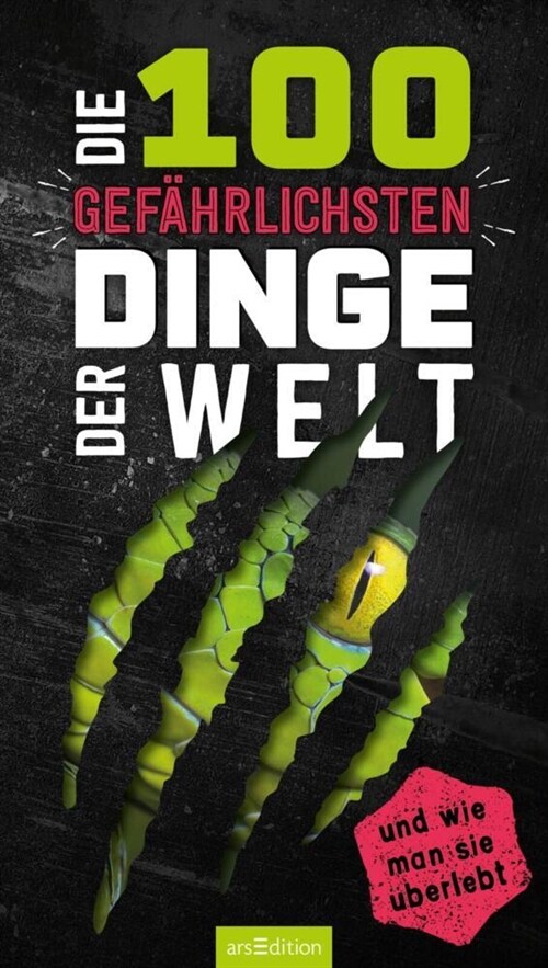 Die 100 gefahrlichsten Dinge der Welt (Paperback)