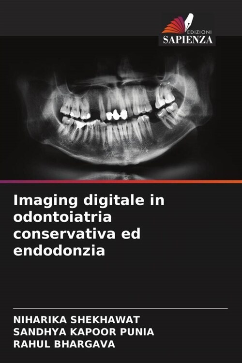 Imaging digitale in odontoiatria conservativa ed endodonzia (Paperback)