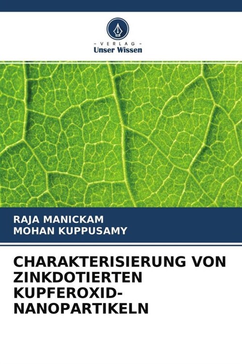 CHARAKTERISIERUNG VON ZINKDOTIERTEN KUPFEROXID-NANOPARTIKELN (Paperback)