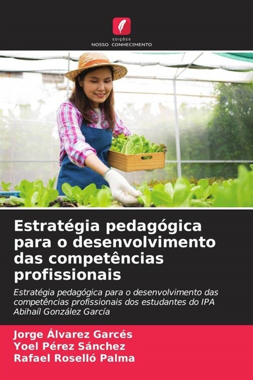 Estrategia pedagogica para o desenvolvimento das competencias profissionais (Paperback)