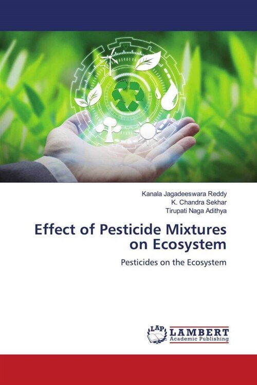 Effect of Pesticide Mixtures on Ecosystem (Paperback)