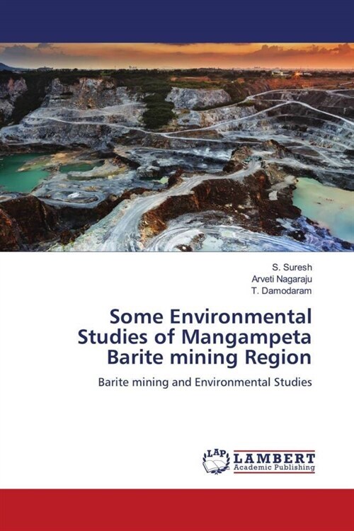 Some Environmental Studies of Mangampeta Barite mining Region (Paperback)