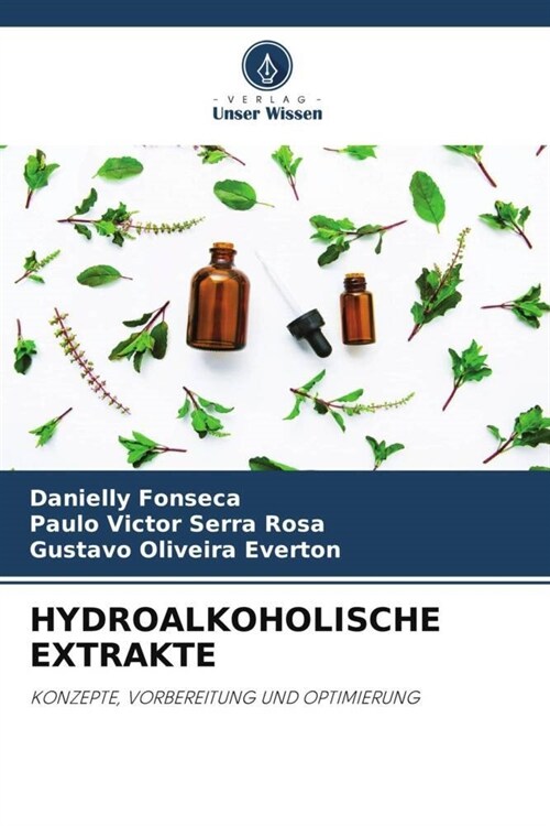 HYDROALKOHOLISCHE EXTRAKTE (Paperback)