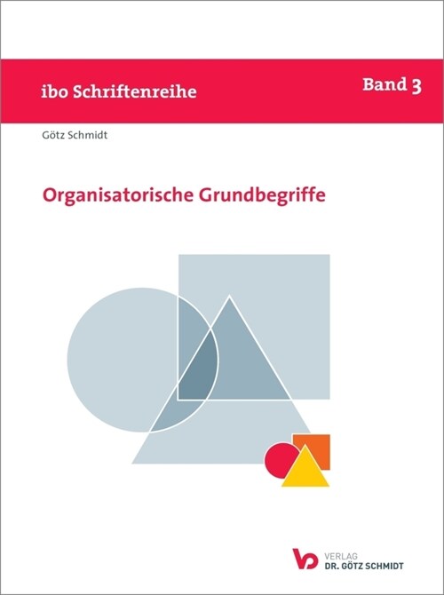 Organisatorische Grundbegriffe (Paperback)