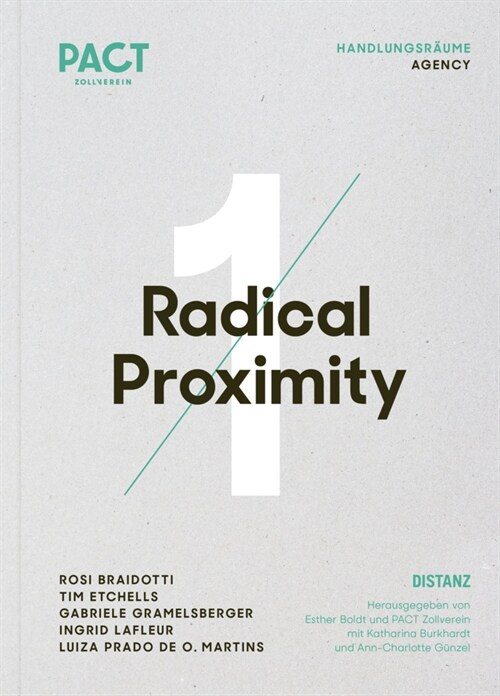 Radical Proximity: Vol. 1 Agency (Paperback)