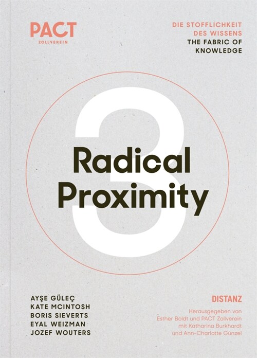 Radical Proximity: Vol. 3 the Fabric of Knowledge (Paperback)