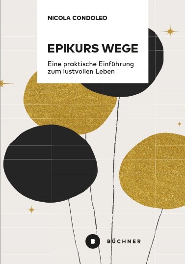 Epikurs Wege (Paperback)