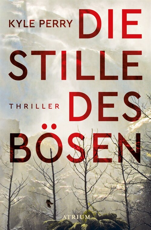 Die Stille des Bosen (Paperback)