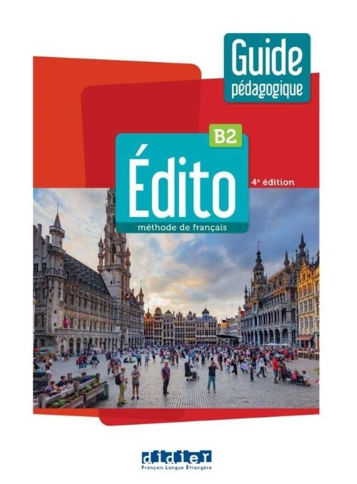 Edito B2, 4e edition (Paperback)