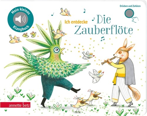 Ich entdecke Die Zauberflote - Pappbilderbuch mit Sound (Mein kleines Klangbuch) (Board Book)