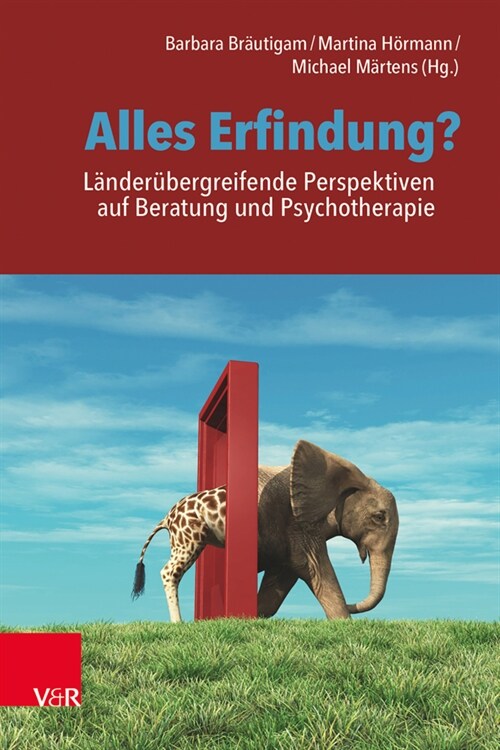 Alles Erfindung Landerubergreifende Perspektiven auf Beratung und Psychotherapie (Paperback)