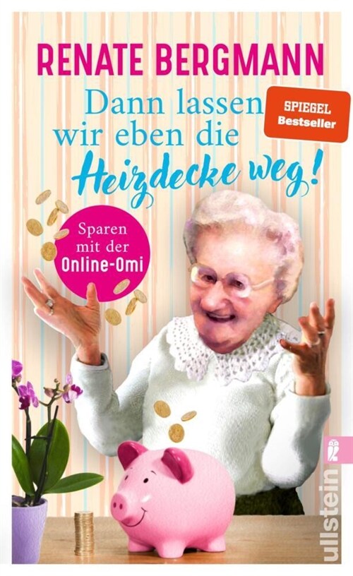 Dann lassen wir eben die Heizdecke weg! (Hardcover)