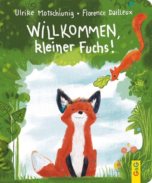 Willkommen, kleiner Fuchs! (Board Book)