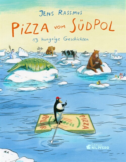 Pizza vom Sudpol (Hardcover)