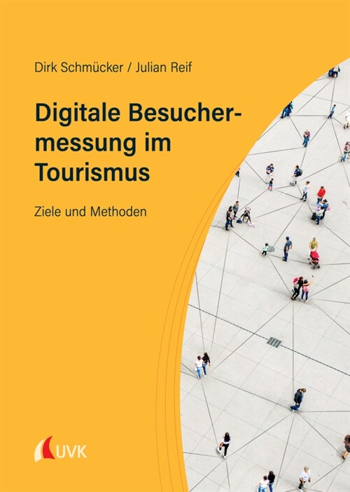 Digitale Besuchermessung im Tourismus (Hardcover)