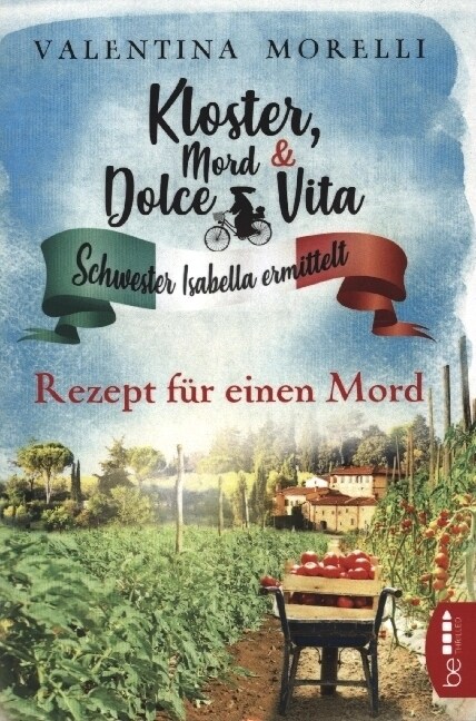 Kloster, Mord und Dolce Vita - Rezept fur einen Mord (Paperback)