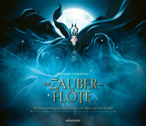 Die Zauberflote - Eine Nacherzahlung der beruhmten Oper mit Bildern aus dem Kinofilm «The Magic Flute» (Hardcover)