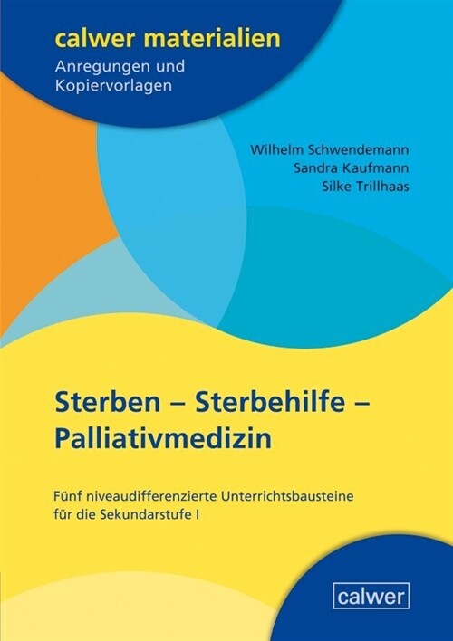 Sterben - Sterbehilfe - Palliativmedizin (Paperback)