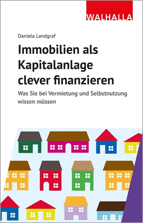 Immobilien als Kapitalanlage clever finanzieren (Paperback)