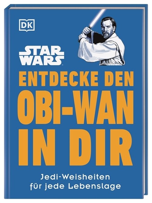 Star Wars(TM) Entdecke den Obi-Wan in dir (Hardcover)