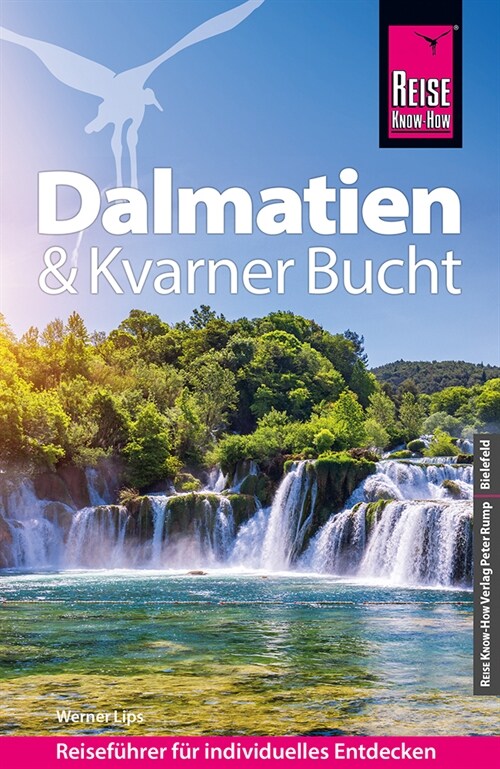 Reise Know-How Reisefuhrer Dalmatien & Kvarner Bucht (Paperback)