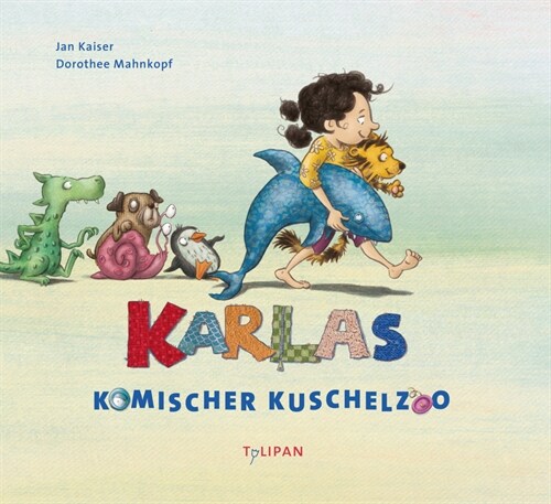 Karlas komischer Kuschelzoo (Hardcover)