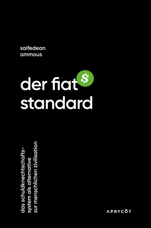 Der Fiat-Standard (Paperback)
