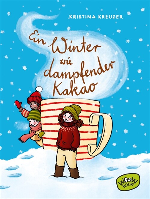 Ein Winter wie dampfender Kakao (Hardcover)