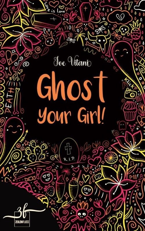 Ghost Your Girl! (Paperback)