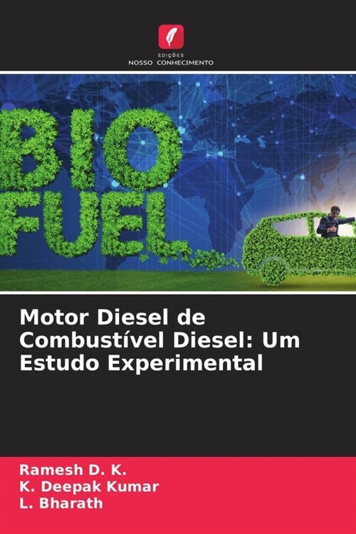 Motor Diesel de Combustivel Diesel: Um Estudo Experimental (Paperback)