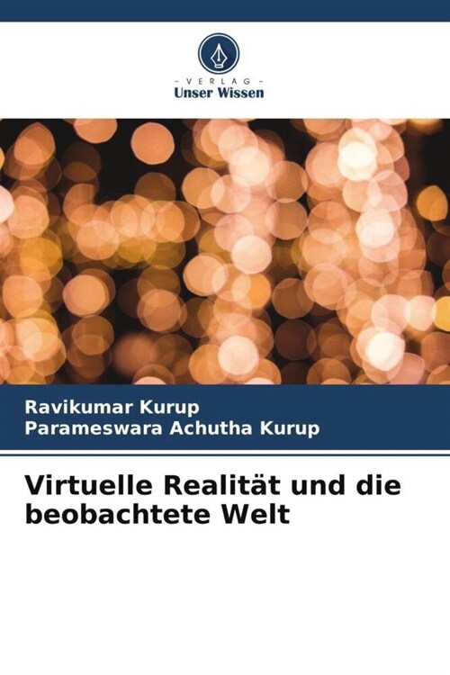 Virtuelle Realitat und die beobachtete Welt (Paperback)