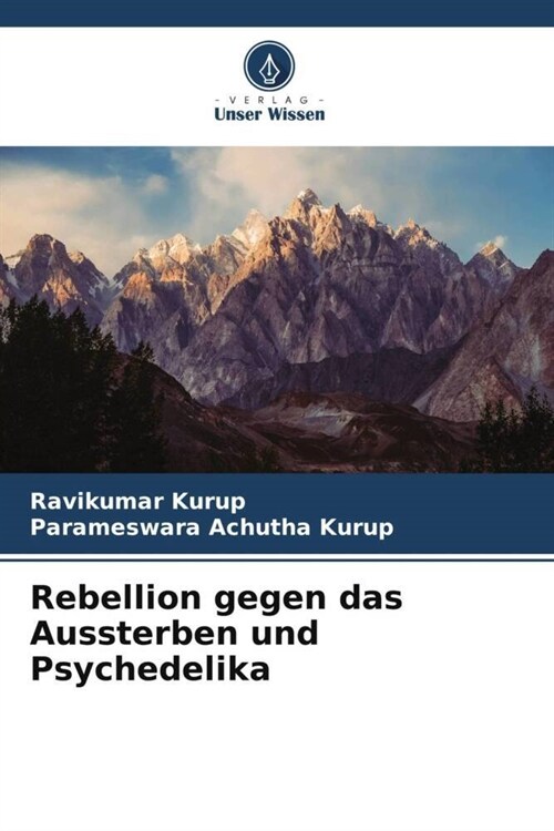 Rebellion gegen das Aussterben und Psychedelika (Paperback)