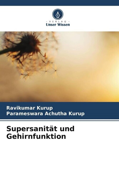 Supersanitat und Gehirnfunktion (Paperback)