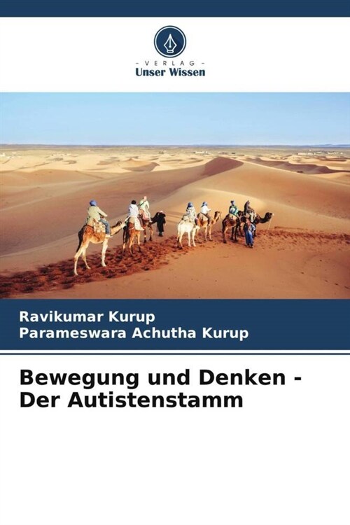 Bewegung und Denken - Der Autistenstamm (Paperback)