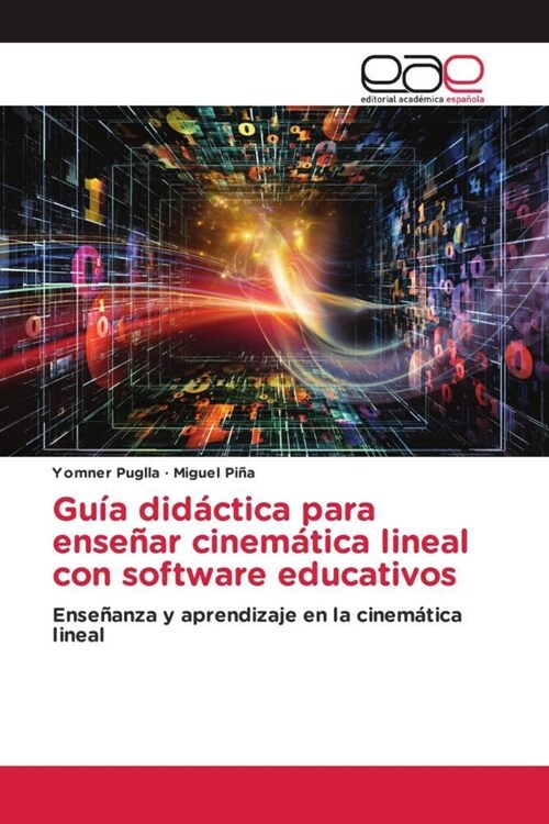 Guia didactica para ensenar cinematica lineal con software educativos (Paperback)