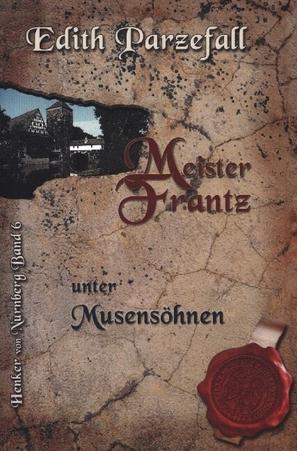 Meister Frantz unter Musensohnen (Paperback)