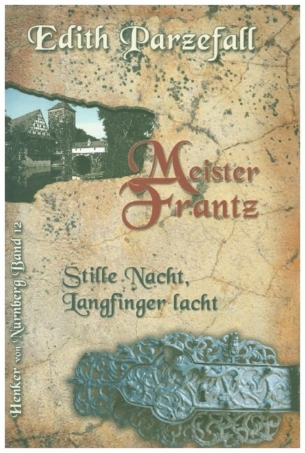 Meister Frantz: Stille Nacht, Langfinger lacht (Paperback)