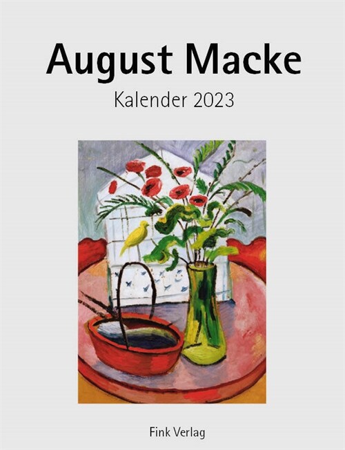 August Macke 2023 (Calendar)