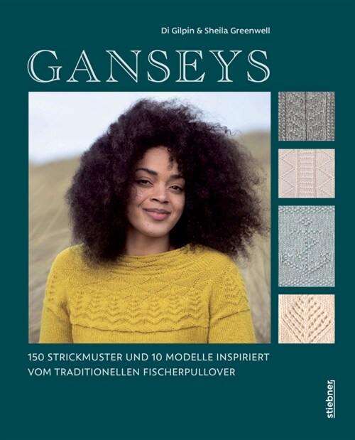 Ganseys. 150 Strickmuster und 10 Modelle inspiriert vom traditionellen Fischerpullover (Paperback)