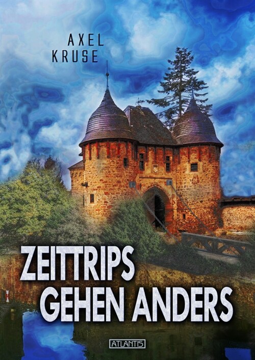 Zeittrips gehen anders (Hardcover)