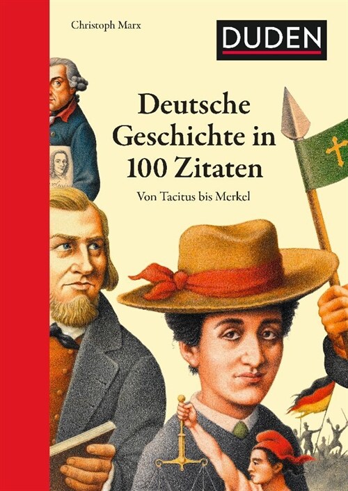 Deutsche Geschichte in 100 Zitaten (Hardcover)