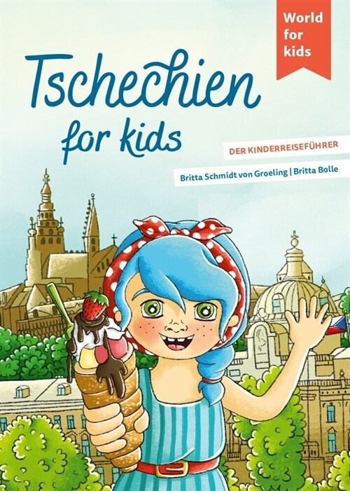 Tschechien for kids (Paperback)