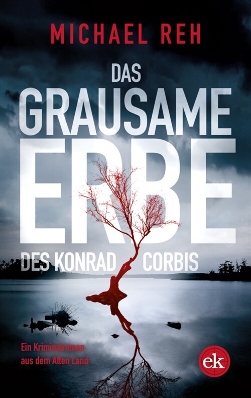 Das grausame Erbe des Konrad Corbis (Paperback)