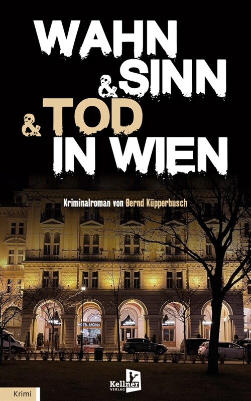 Wahn & Sinn & Tod in Wien (Paperback)