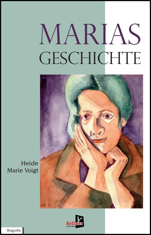 Marias Geschichte (Hardcover)