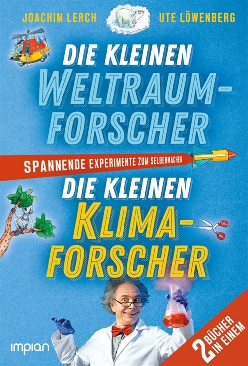 Die kleinen Weltraum- und Klimaforscher (Hardcover)