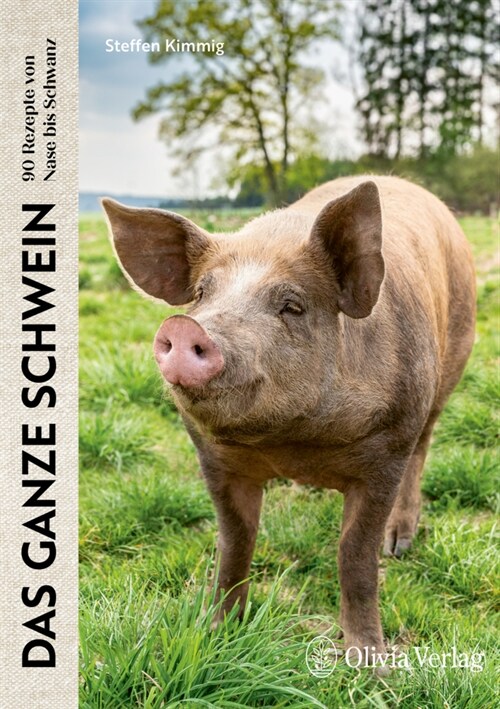 Das ganze Schwein (Hardcover)