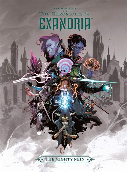 Critical Role: The Chronicles of Exandria - The Mighty Nein (Hardcover)